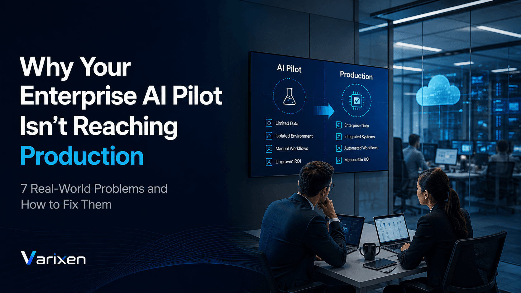 Why Your Enterprise AI Pilot Isn't Reaching Production: 7 Real-World Problems and How to Fix Them